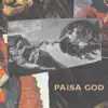 Paisa God album lyrics, reviews, download