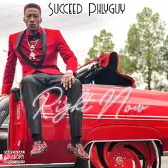 Right Now - Single by Succeed Phlyguy album reviews, ratings, credits