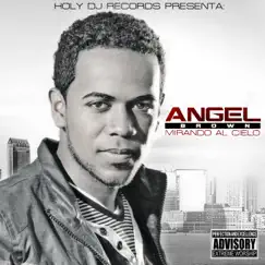 Mirando Al Cielo by Angel Brown album reviews, ratings, credits