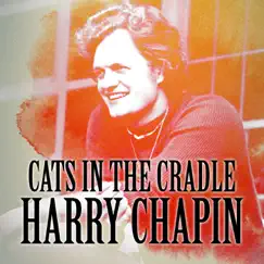 Cats In the Cradle by Harry Chapin album reviews, ratings, credits