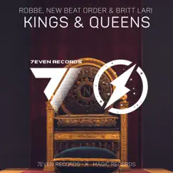 Kings & Queens - Single by Robbe, New Beat Order & Britt album reviews, ratings, credits