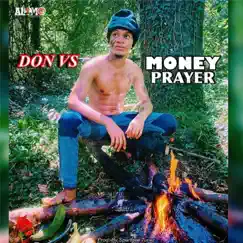Money Prayer - Single by Don vs album reviews, ratings, credits