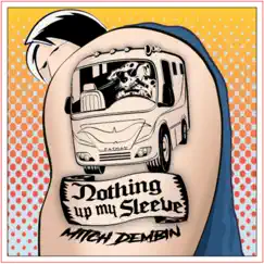 Nothing up My Sleeve by Mitch Dembin album reviews, ratings, credits