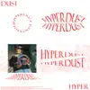 Hyperdust album lyrics, reviews, download