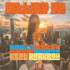 Letting Go (feat. Porkboii & Somewhat Incognito) - Single by Popijininsky album reviews, ratings, credits