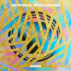 Signs - EP by Artificial Intelligence album reviews, ratings, credits
