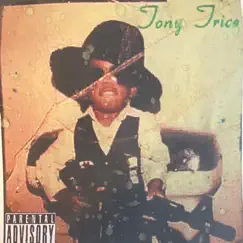 Gangsta - Single by Tony Trice album reviews, ratings, credits