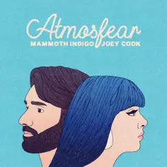 Atmosfear - Single by Mammoth Indigo & Joey Cook album reviews, ratings, credits
