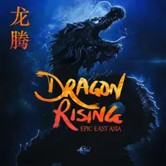 Dragon Rising - Epic East Asia by Gothic Storm album reviews, ratings, credits