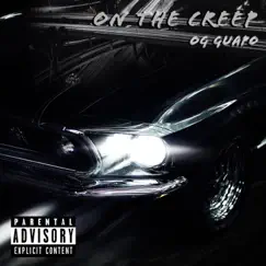 On the Creep - Single by OG Guapo album reviews, ratings, credits
