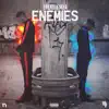 Enemies (feat. M24) - Single album lyrics, reviews, download