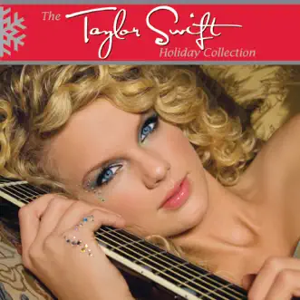 The Taylor Swift Holiday Collection - EP by Taylor Swift album download