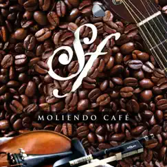 Moliendo Café - Single by Mariachi San Francisco album reviews, ratings, credits