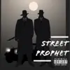 Street Prophet (feat. S.U.G.O Reeze) - Single album lyrics, reviews, download