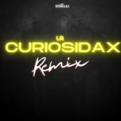 La Curiosidax (feat. Lauti Andrade) - Single by Leo Rodriguez album reviews, ratings, credits