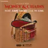 Money & Chains (feat. Lil Yo Gang & Ennis Cuomo) - Single album lyrics, reviews, download