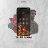 Ya No Llama - Single album lyrics, reviews, download