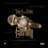 Eternity (feat. Gritlok) - Single album lyrics, reviews, download