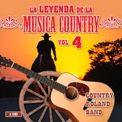 La Leyenda De La Música Country, Vol. 4 by Country Roland Band album reviews, ratings, credits