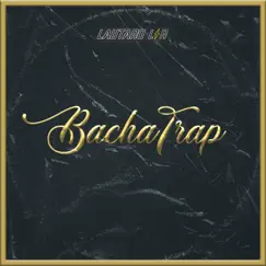 Bachatrap Song Lyrics