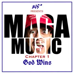 MAGA MUSIC: Chapter 1 - God Wins by DVS 7.0 album reviews, ratings, credits