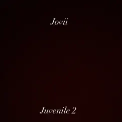 Juvenile 2 by Jovii album reviews, ratings, credits