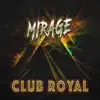 Club Royal - Single album lyrics, reviews, download