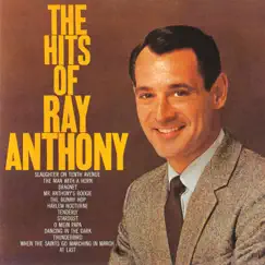 The Hits of Ray Anthony by Ray Anthony and His Orchestra album reviews, ratings, credits