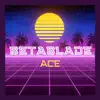 Ace - Single album lyrics, reviews, download