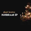 Huisbraak EP album lyrics, reviews, download
