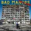 Bad Manors Vol.2 (The F Word) - EP album lyrics, reviews, download