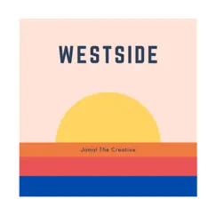 Westside - Single by Jamal The Creative album reviews, ratings, credits