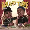 Round Table (feat. King Envy) - Single album lyrics, reviews, download