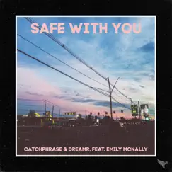 Safe With You Song Lyrics