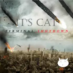 Terminal Shutdown - EP by It's Cat album reviews, ratings, credits