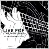 Live for (The New Beat) [feat. Sam Ford & Annette Vitetta] - Single album lyrics, reviews, download