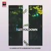 Let You Down - Single album lyrics, reviews, download