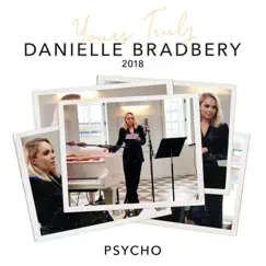 Psycho (Yours Truly: 2018) - Single by Danielle Bradbery album reviews, ratings, credits