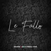 Le Falló - Single album lyrics, reviews, download