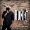 Run It (Freestyle) - Single album lyrics, reviews, download