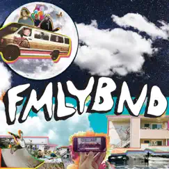 Fmlybnd by FMLYBND album reviews, ratings, credits