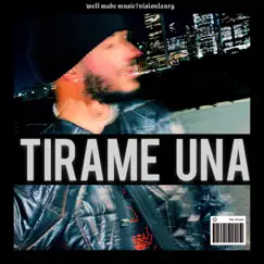 Tirame Una Song Lyrics