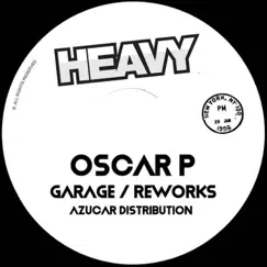 Garage / Reworks, Pt. 1 - Single by Oscar P album reviews, ratings, credits