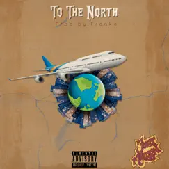 To the North - Single by Fort Melarn album reviews, ratings, credits