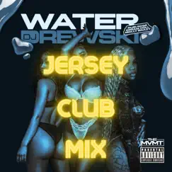 Water (Jersey Club Mix) Song Lyrics