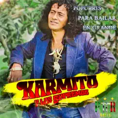 Popurris Para Bailar En Grande by Karmito Y Los Supremos album reviews, ratings, credits