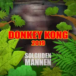 Donkey Kong 2019 Song Lyrics