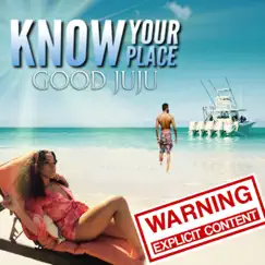 K.Y.P. (Know Your Place) - Single by Good JuJu album reviews, ratings, credits