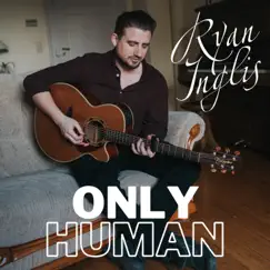 Only Human Song Lyrics