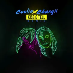 Kiss & Tell (feat. Chargii) - Single by BadBwoiCoolie album reviews, ratings, credits